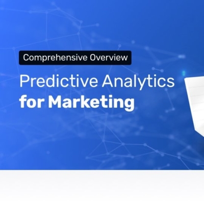 Predictive Analytics for Marketing – What’s Possible and How it Works ...