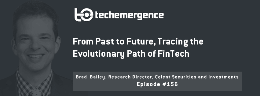 From Past to Future, Tracing the Evolutionary Path of FinTech - A Conversation with Brad Bailey 2