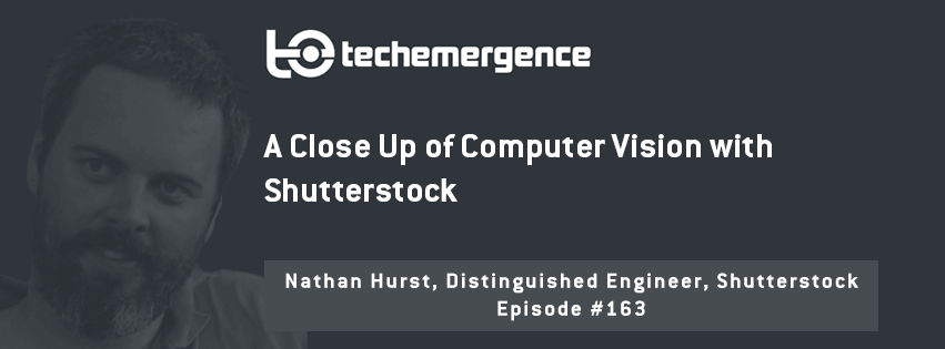 A Close Up of Computer Vision with Shutterstock - A Conversation with Nathan Hurst 2