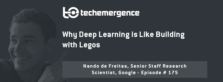 DeepMind's Nando de Freitas - "Why Deep Learning is Like Building with Legos" 2