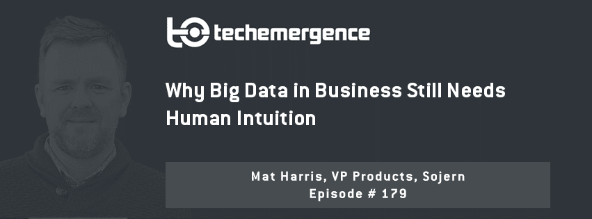 Why Big Data in Business Still Needs Human Intuition 2