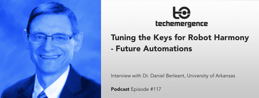 Tuning the Keys for Robot Harmony - Future Automations with Daniel Berleant
