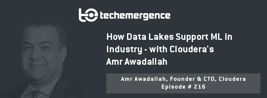 How Data Lakes Support ML in Industry - with Cloudera's Amr Awadallah