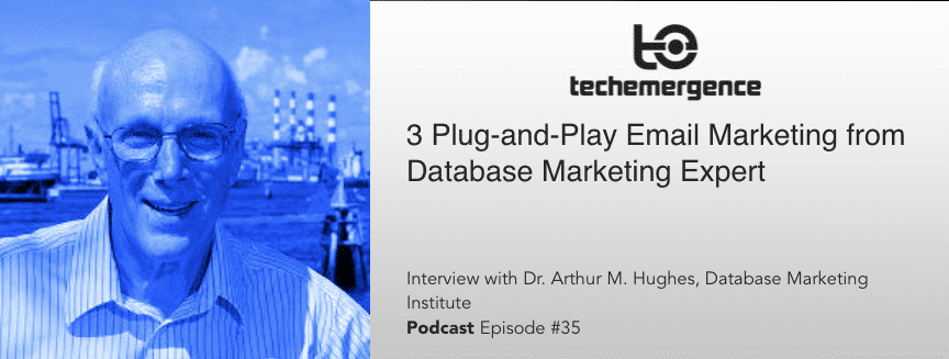 Podcast #35 - Email Marketing Tips for Startups Featuring Arthur Hughes