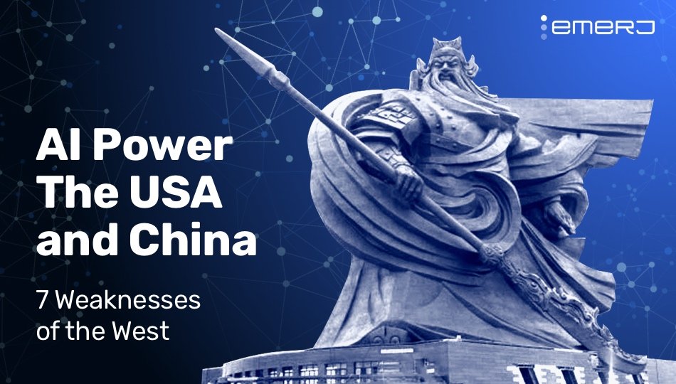 The USA-China AI Race – 7 Weaknesses of the West