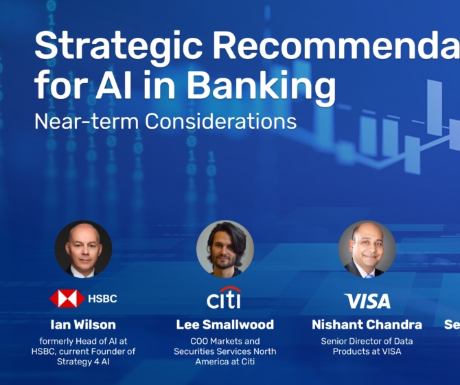 Strategic Recommendations for AI in Banking – Near-term Considerations ...