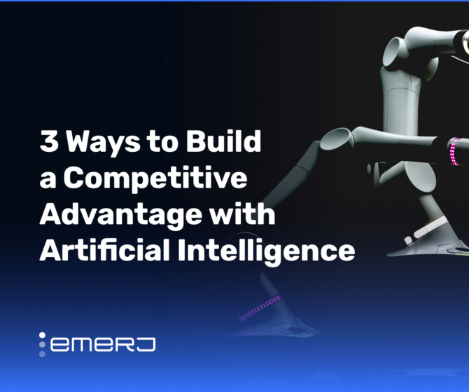 3 Ways To Build A Competitive Ai Advantage An Executive Guide Emerj 3 Ways To Build A Competitive Ai Advantage An Executive Guide Emerj