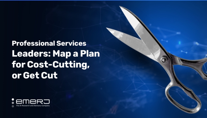 https://emerj.com/wp-content/uploads/2020/05/Professional-Services-Leaders_-Map-a-Plan-for-Cost-Cutting-or-Get-Cut-950x540-1-690x392.jpg