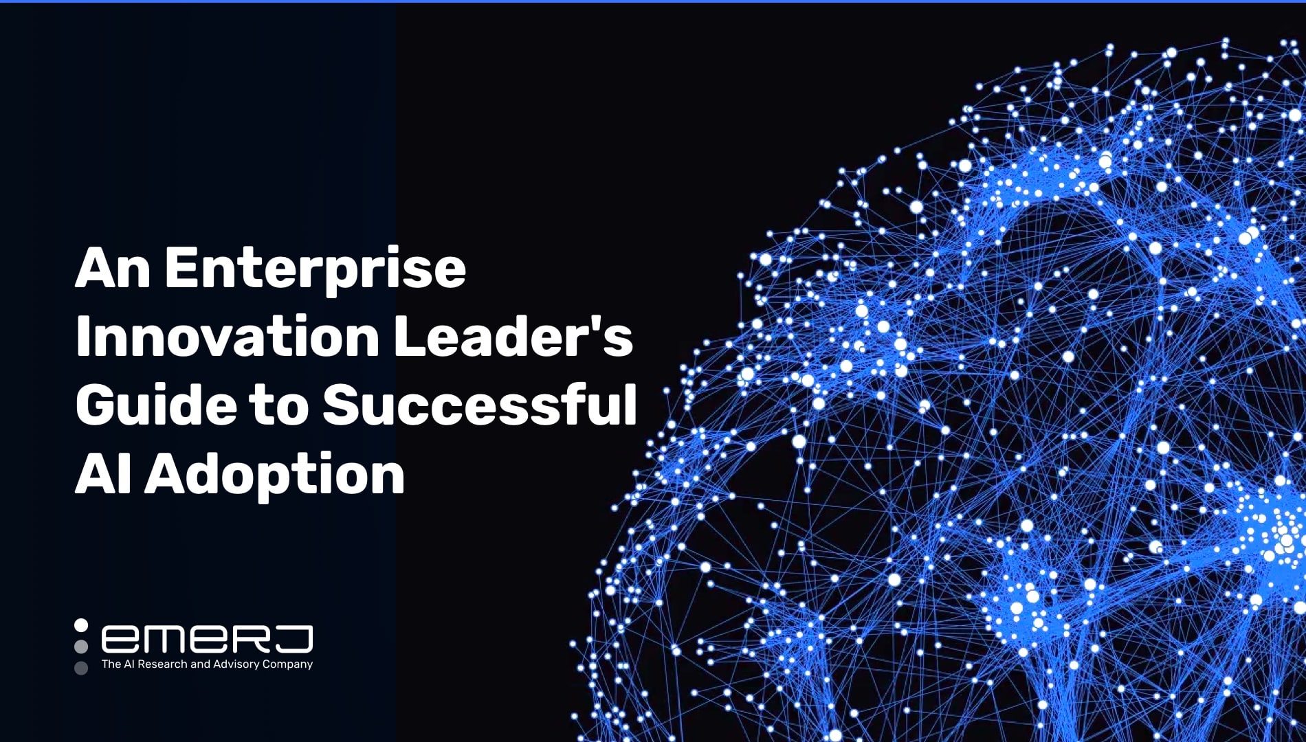An Enterprise Innovation Leader's Guide to Successful AI Adoption