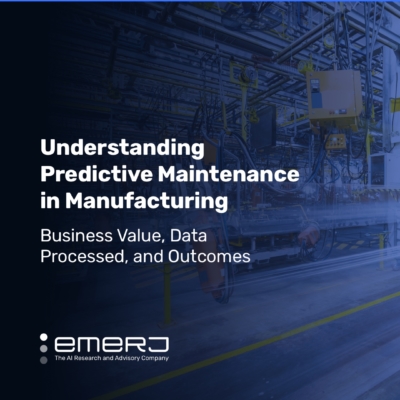 Understanding Predictive Maintenance In Manufacturing | Emerj ...