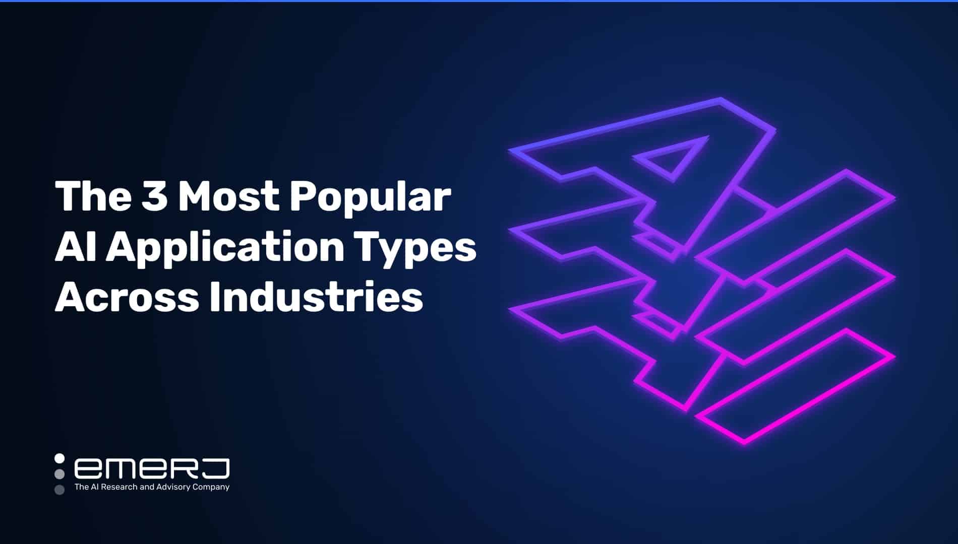 The 3 Most Popular AI Application Types Across Industries