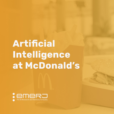 Artificial Intelligence At Mcdonald S Two Current Use Cases Emerj
