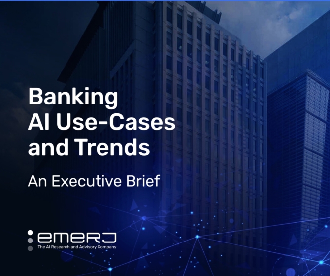 Banking AI Use Cases And Trends – An Executive Brief | Emerj Artificial ...