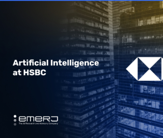 Artificial Intelligence At HSBC – Two Use Cases | Emerj Artificial ...