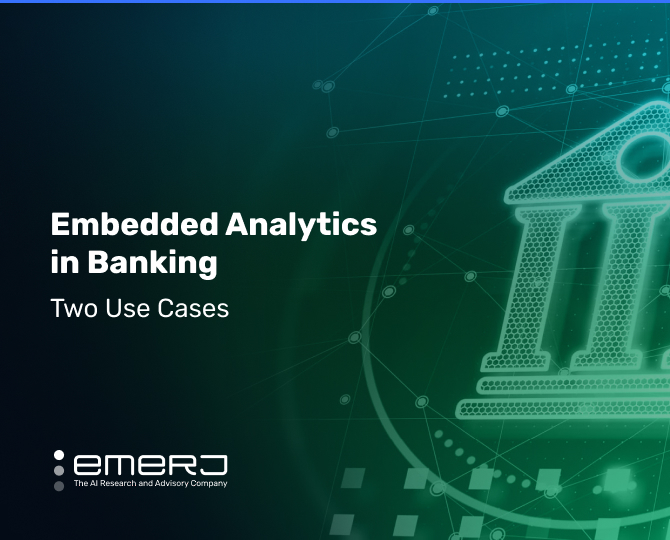 Embedded Analytics In Banking – Two Use Cases | Emerj Artificial ...