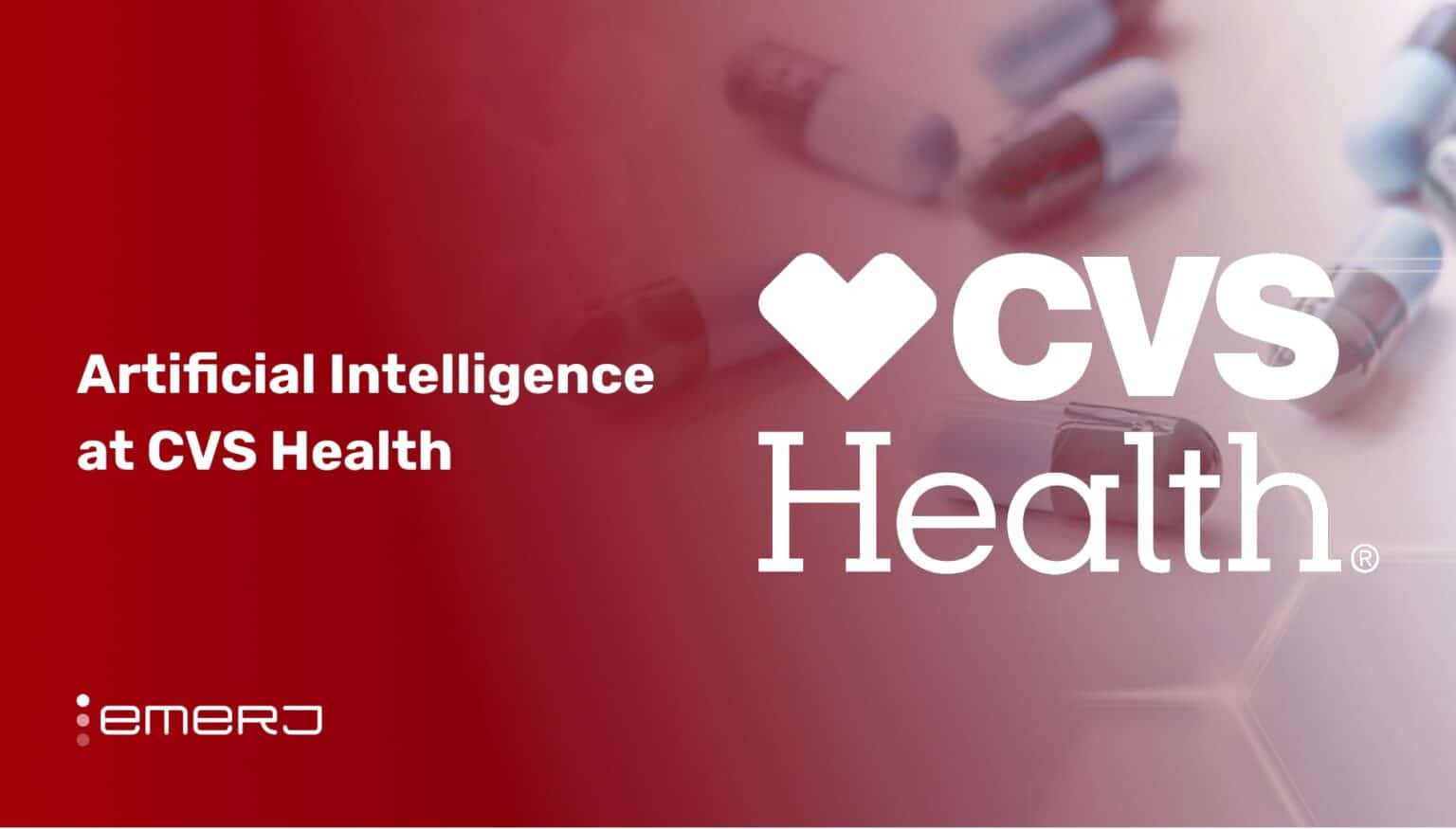 Artificial Intelligence at CVS Health - Emerj Artificial Intelligence ...