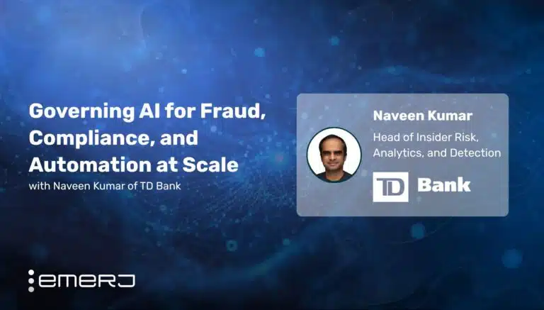Emerj Executive Briefing Naveen Kumar TD Bank