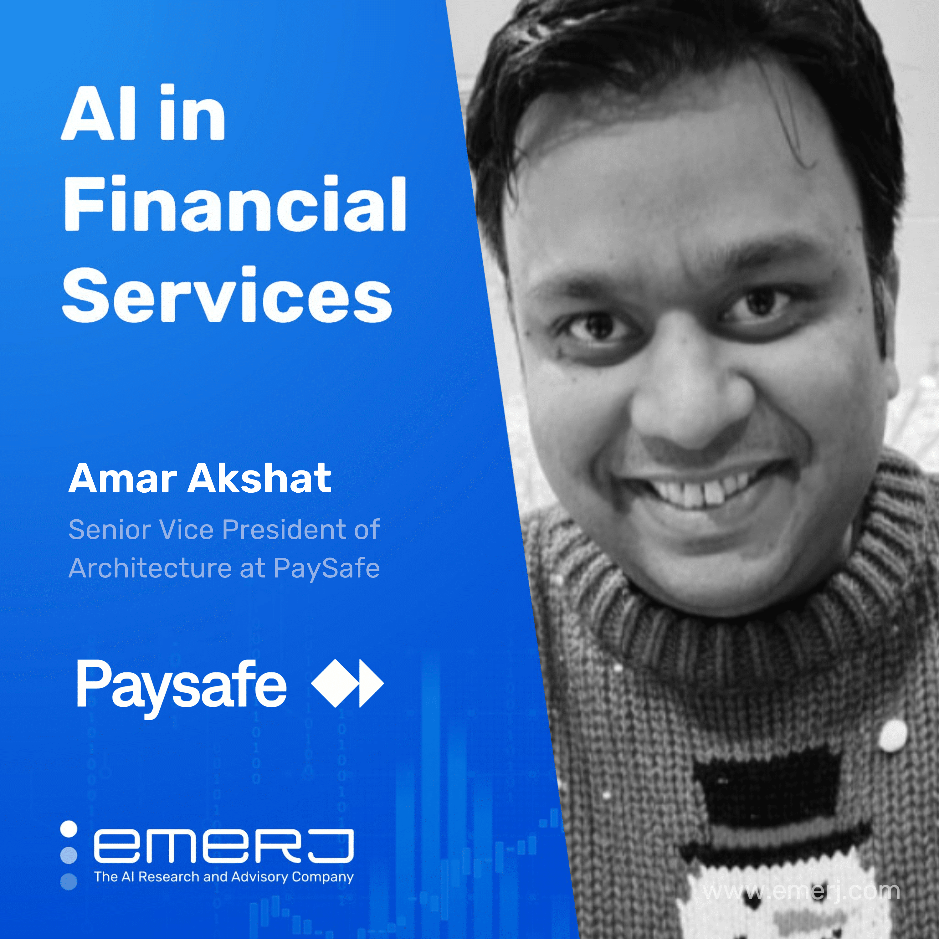 How Intelligent Systems Accelerate Enterprise Decisions – with Amar Akshat of Paysafe
