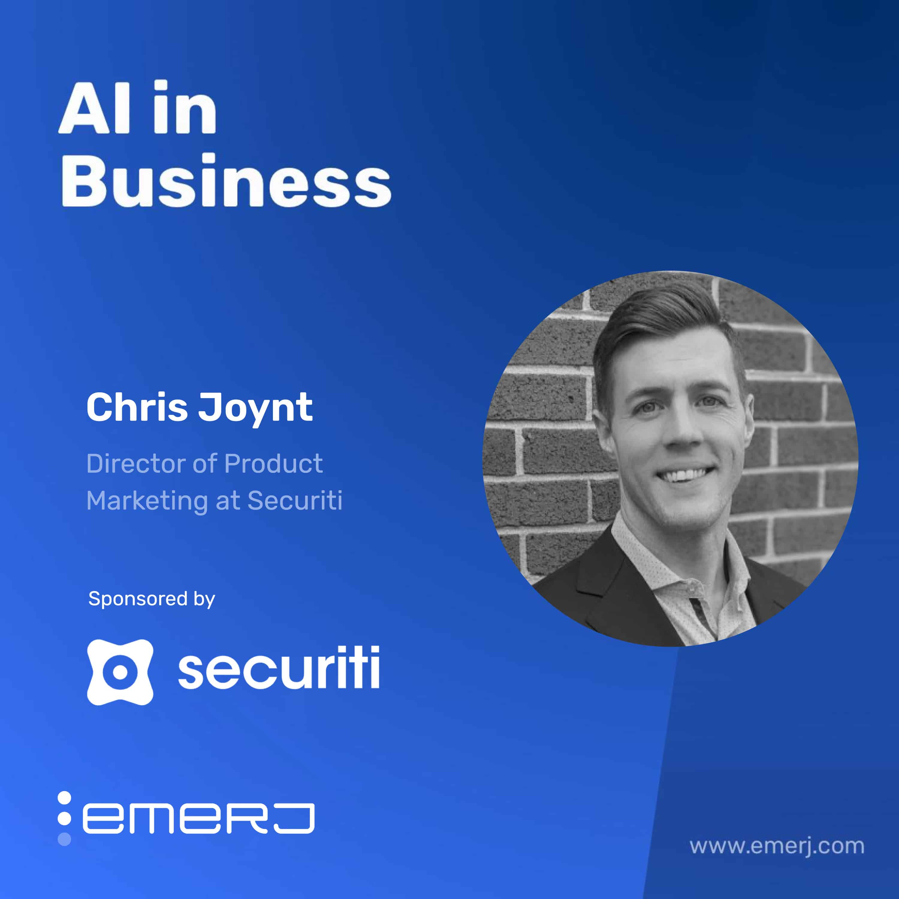 Why Granular Visibility and Data Control Determines AI Success in Financial Services – with Chris Joynt of Securiti