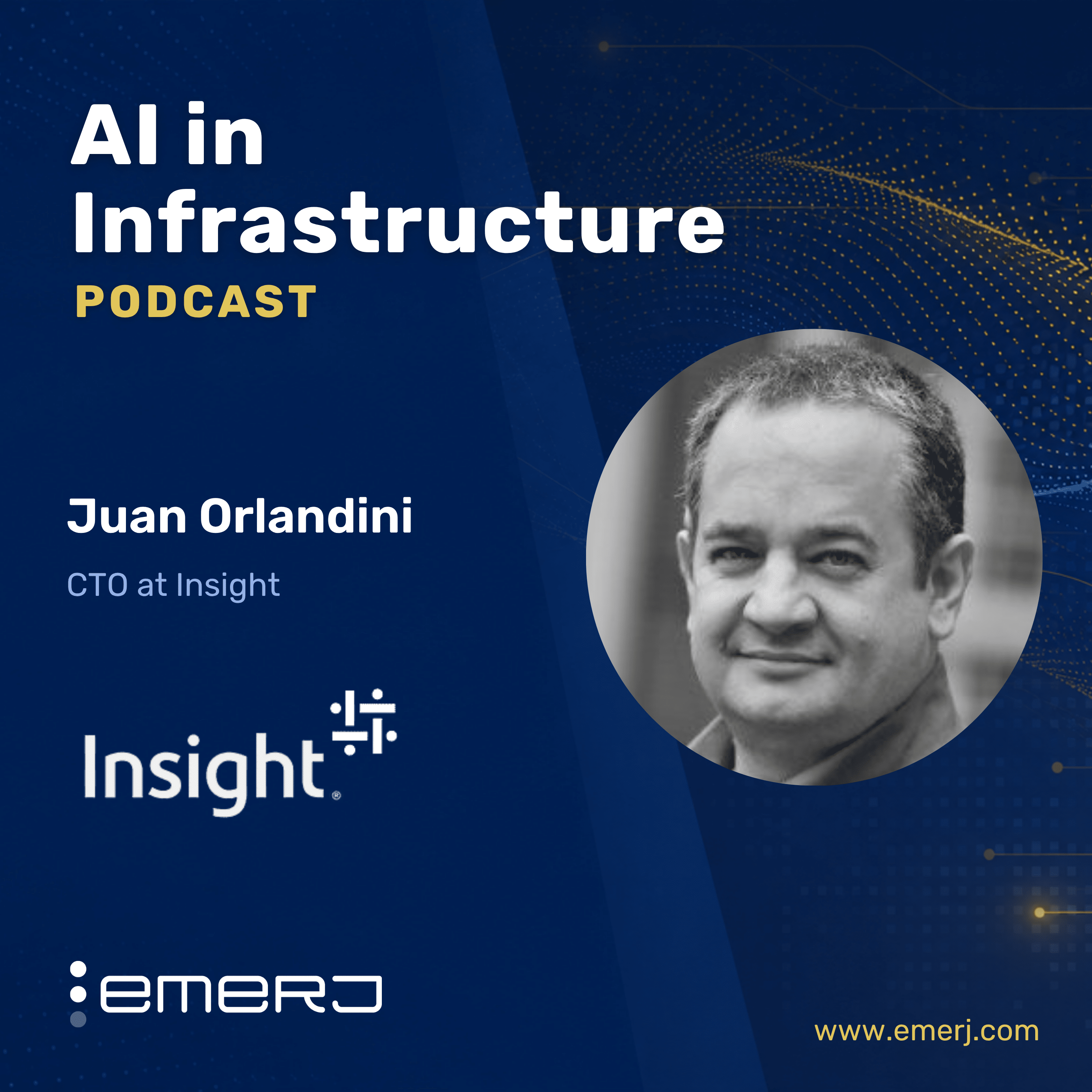 Turning Infrastructure from Bottleneck to Business Enabler for AI – With Juan Orlandini of Insight