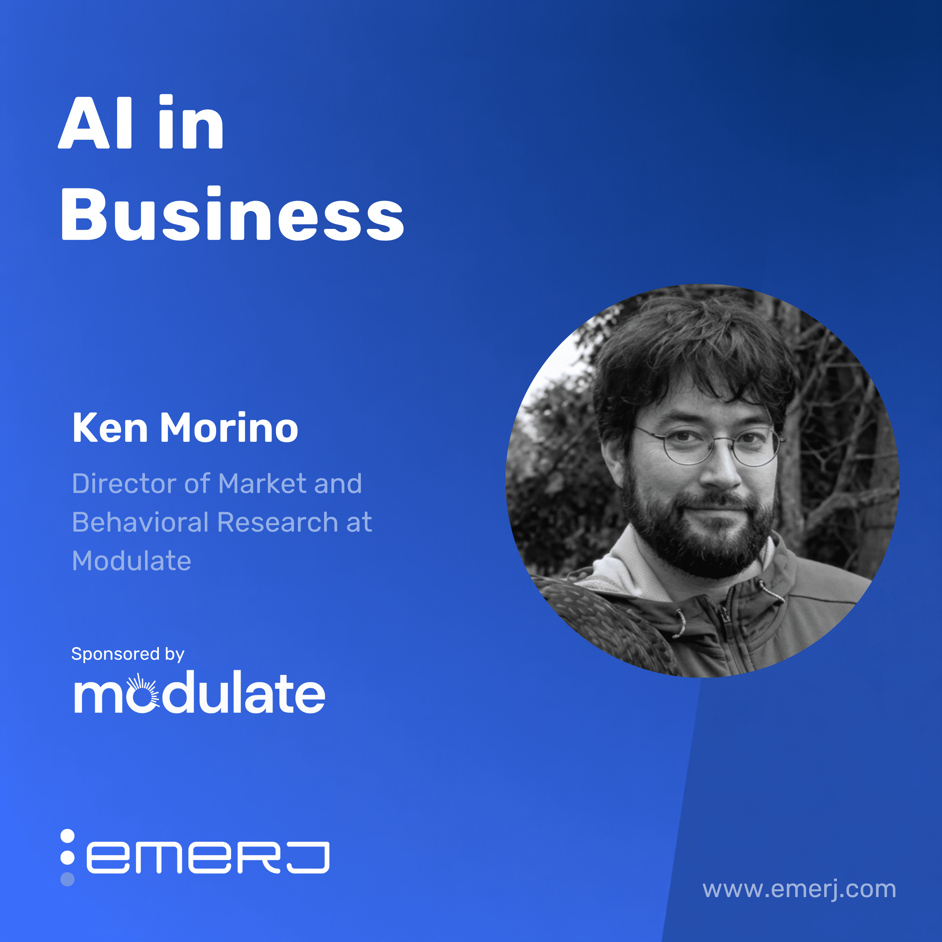 Operationalizing Real-Time Voice Intelligence for FinServ and CX – with Ken Morino of Modulate
