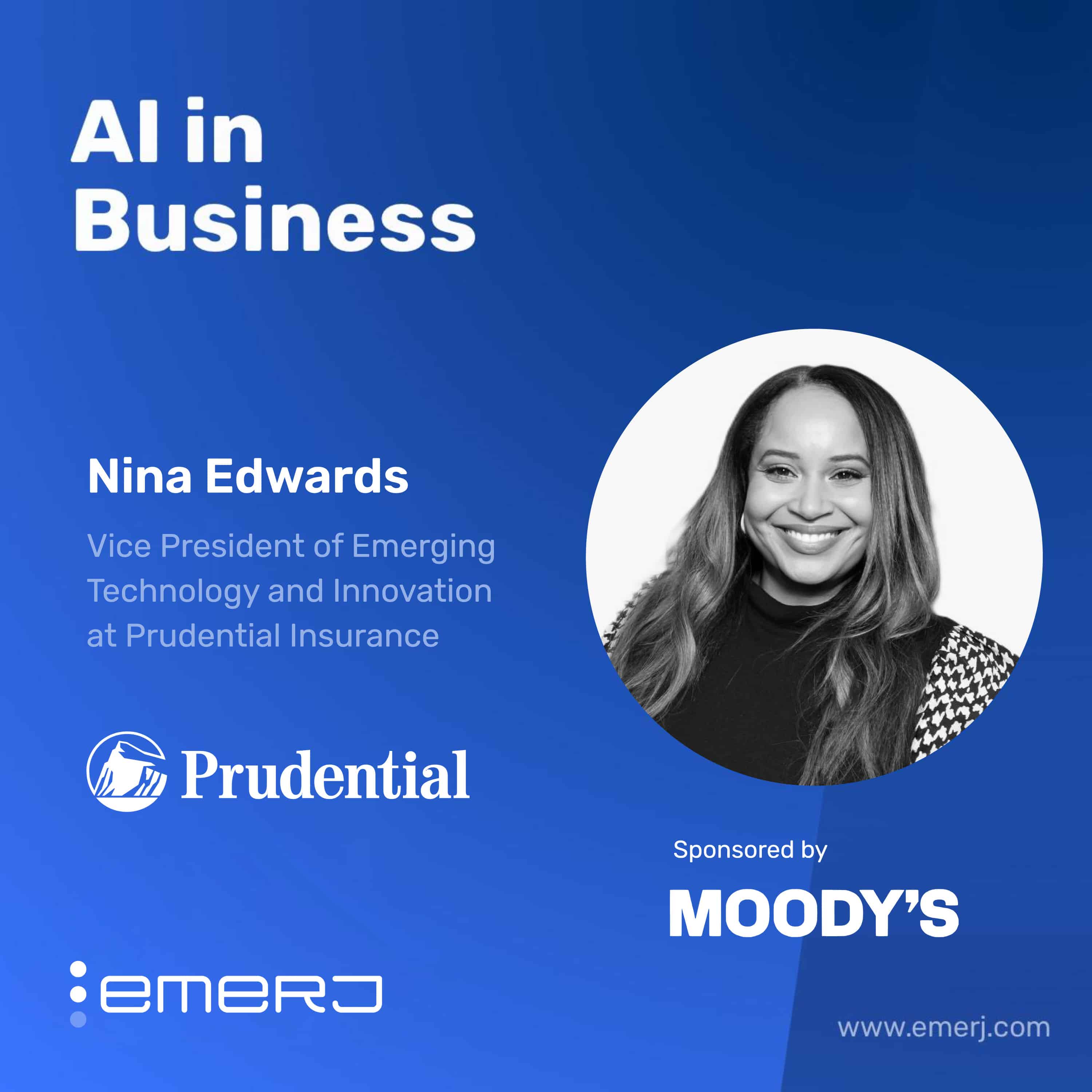 Rewiring Systems to Scale AI From Demos to Deliverables – Nina Edwards of Prudential Insurance