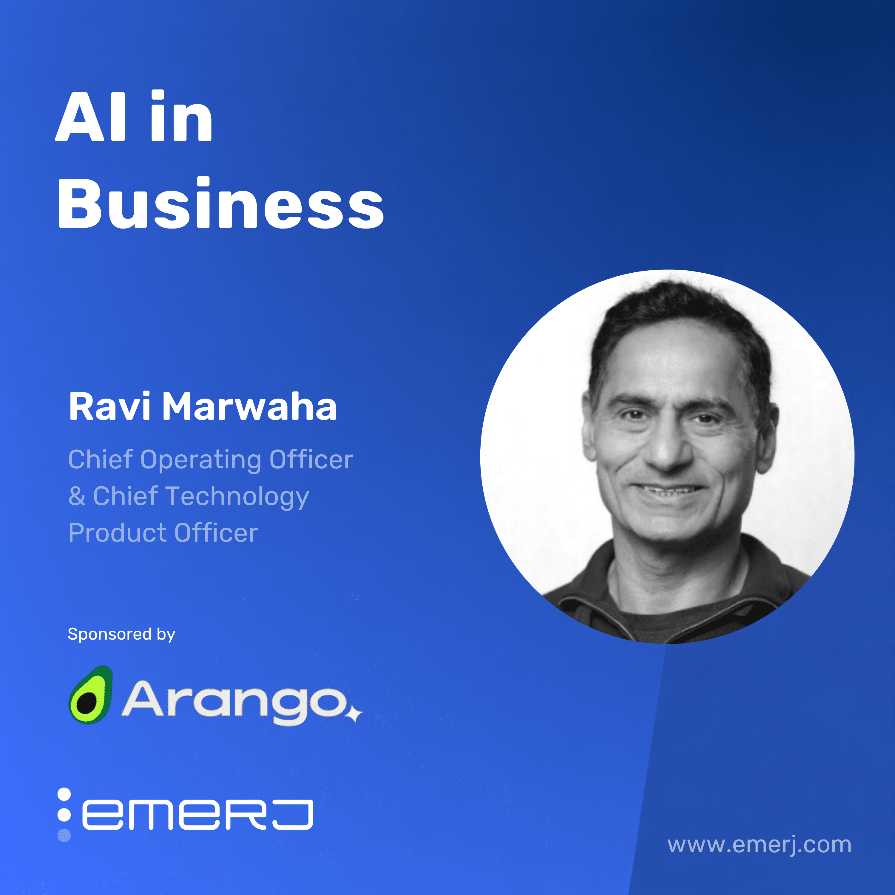 The Architecture Shift Behind Reliable Enterprise AI – with Ravi Marwaha of Arango