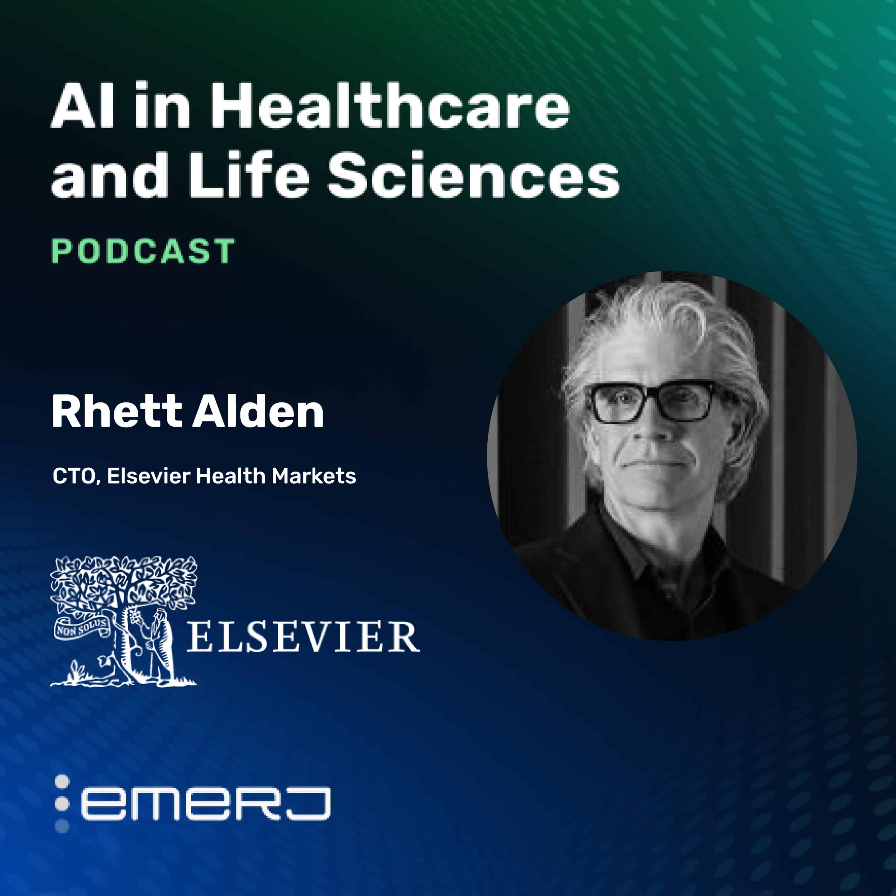 The Role of AI in Educating the Next Generation of Healthcare Professionals – with Rhett Alden of Elsevier