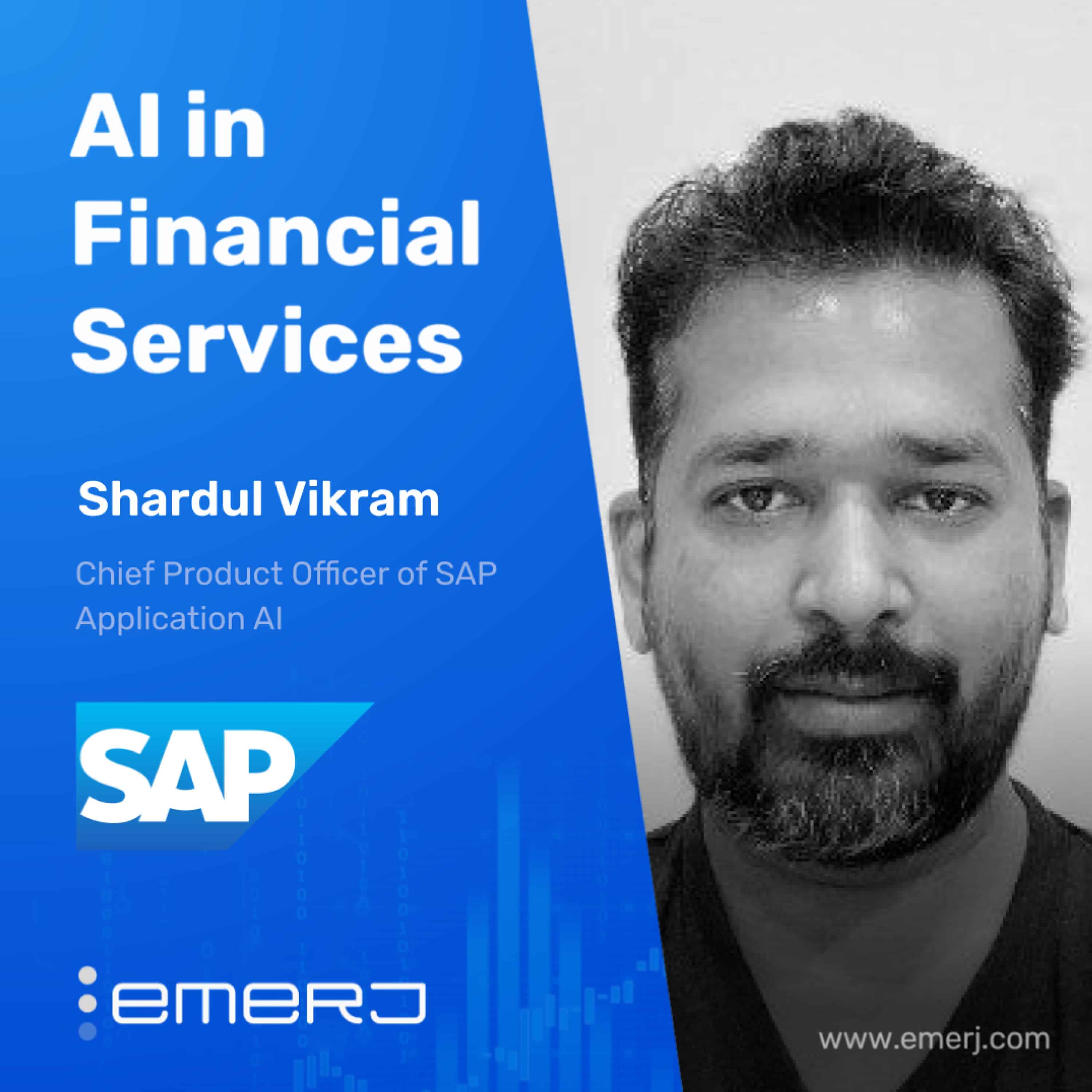 Proactive AI and the Evolution of Customer Experience in Finance – with Shardul Vikram at SAP