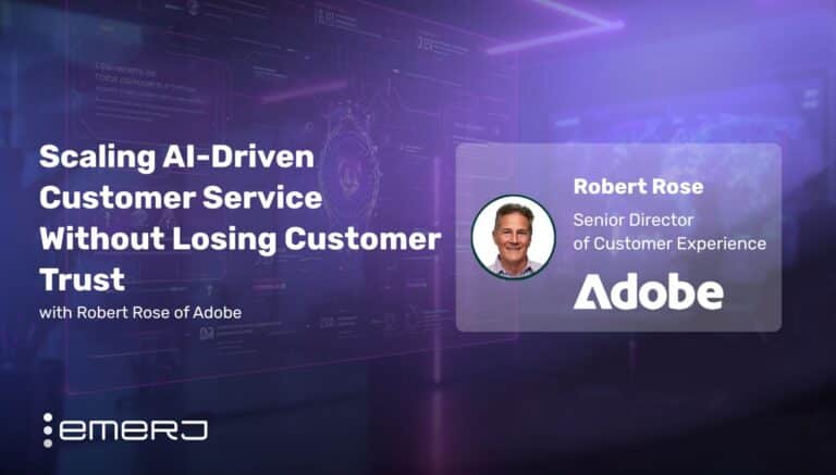 Scaling AI-Driven Customer Service Without Losing Customer Trust - with Robert Rose of Adobe