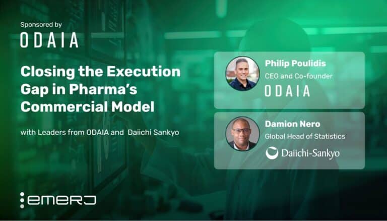 Emerj ODAIA_Article Closing the Execution Gap in Pharma’s Commercial Model