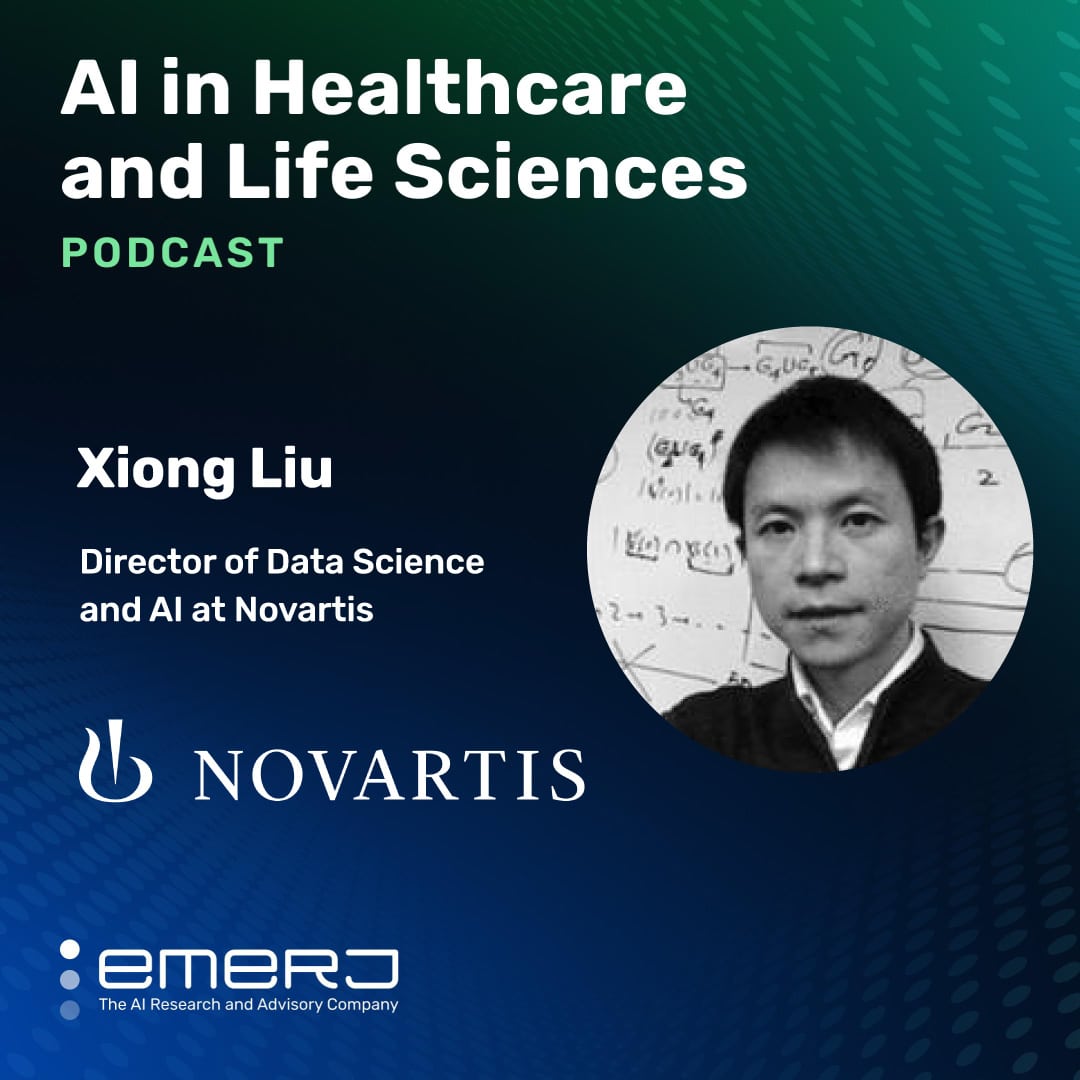 Driving Patient Experiences Through Data Science-Driven Approaches to Infrastructure – with Xiong Liu of Novartis
