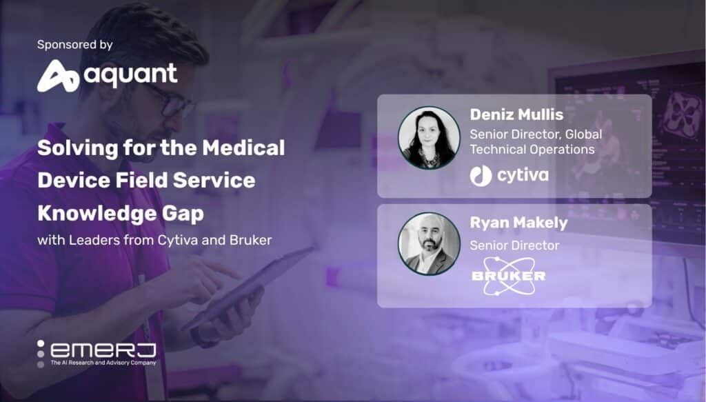 Emerj | Aquant | AI in Medical Device Field Services
