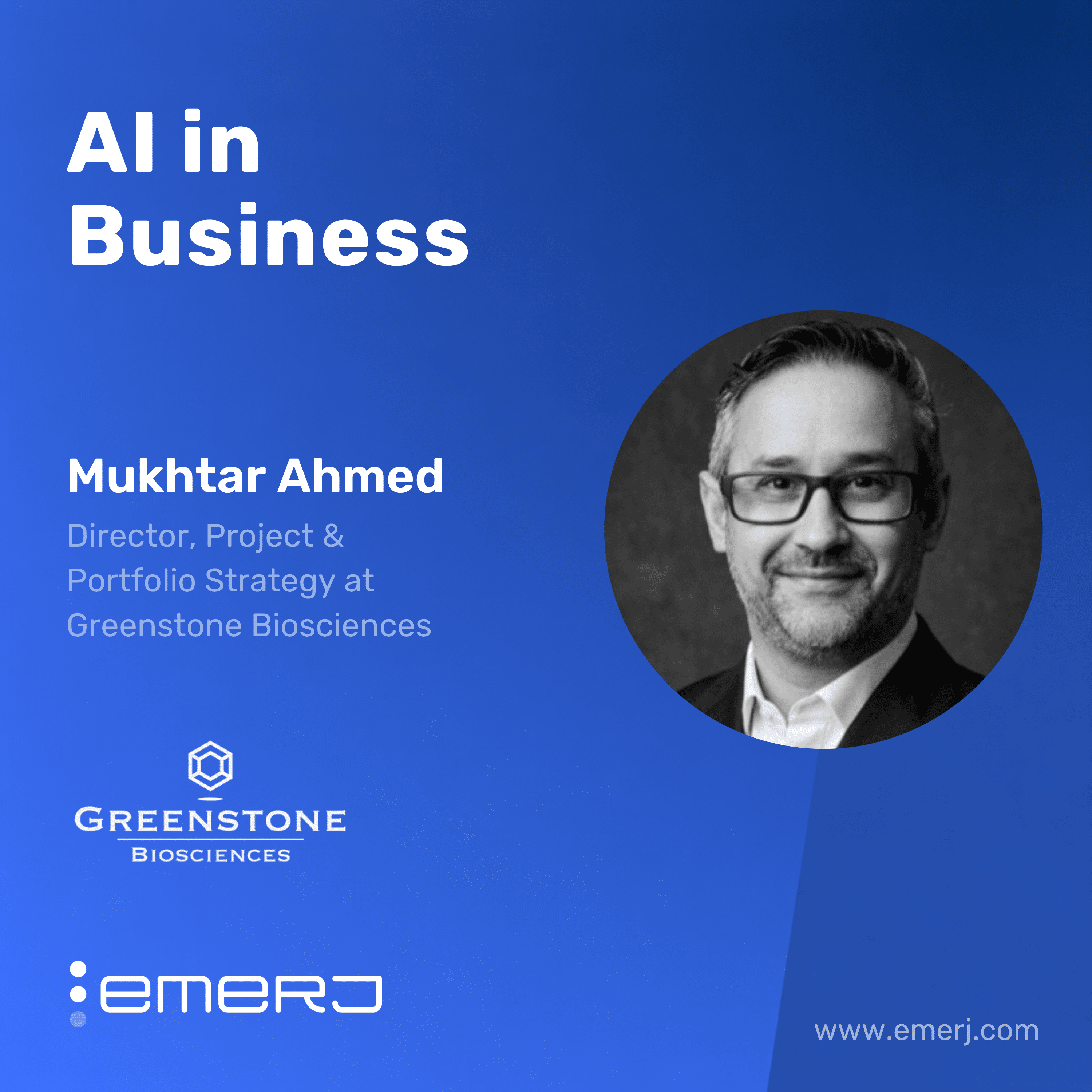 Where AI Should Actually Earn Its Keep in Biopharma – with Mukhtar Ahmed of Greenstone Biosciences
