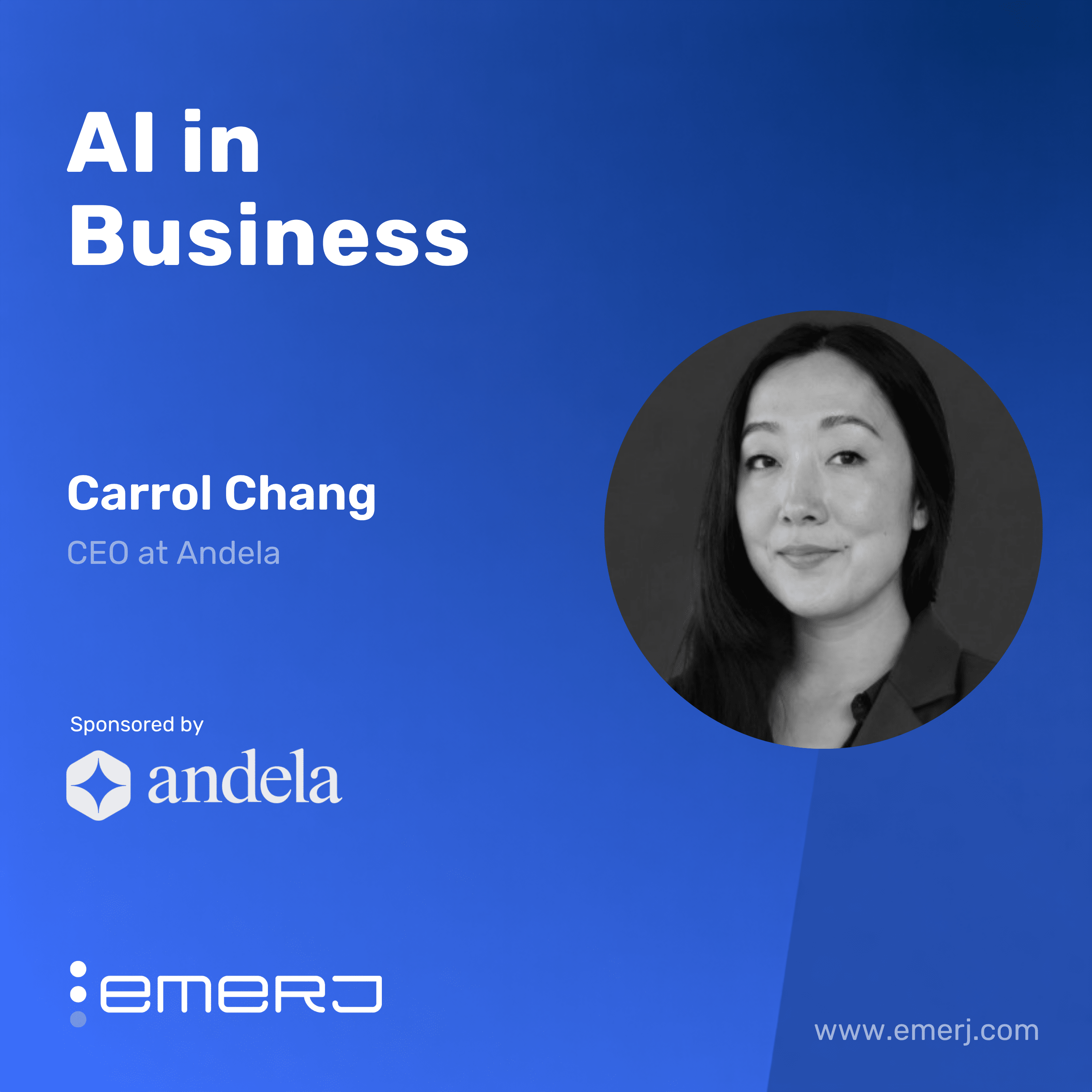 Designing a Technical Workforce That Adapts at the Speed of AI – with Carrol Chang of Andela