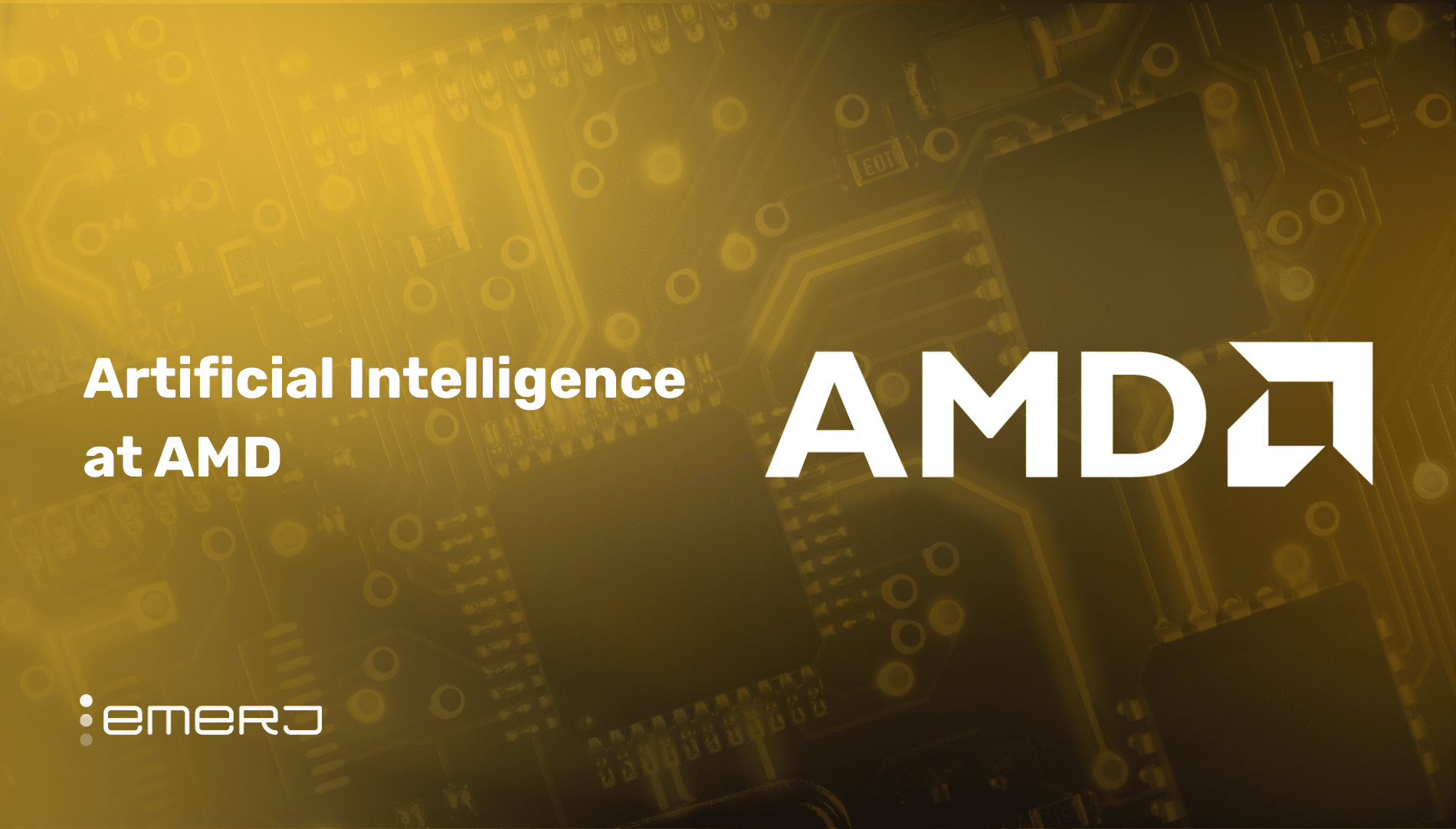 Artificial Intelligence at AMD - Emerj Artificial Intelligence Research