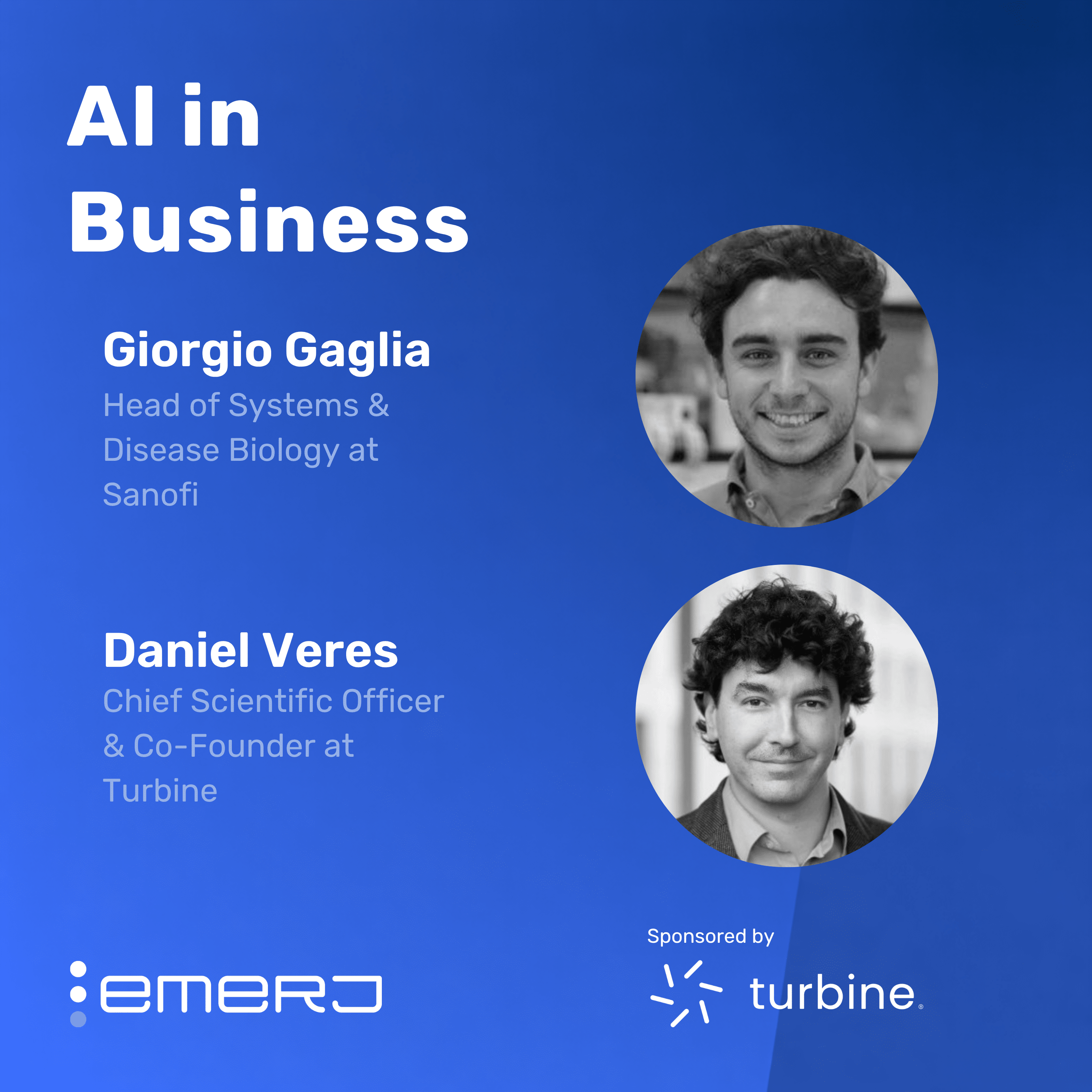 Turning Biological Complexity into R&D Advantage with Virtual Cells – with Giorgio Gaglia of Sanofi & Daniel Veres of Turbine